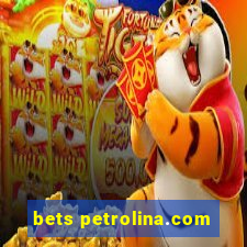 bets petrolina.com